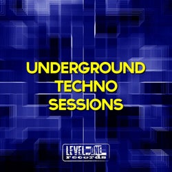 Underground Techno Sessions