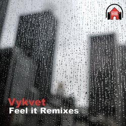 Feel It Remixes