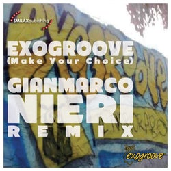 Exogroove (Make Your Choice)