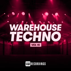 Warehouse Techno, Vol. 15