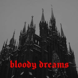Bloody Dreams