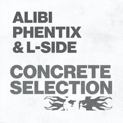 CONCRETE SELECTION by Alibi, Phentix & L-Side
