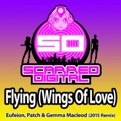 Flying (Wings Of Love) (Eufeion 2015 Remix)