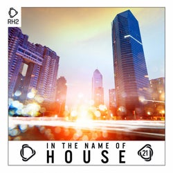 In The Name Of House Vol. 21