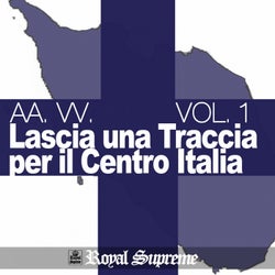 Lascia una traccia per il centro Italia, Vol. 1