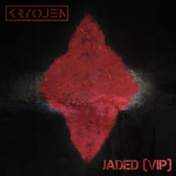 Jaded (VIP)