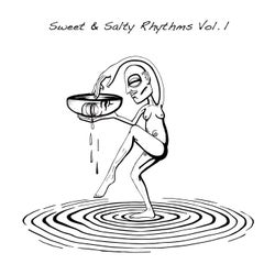 Sweet & Salty Rhythms Vol.1