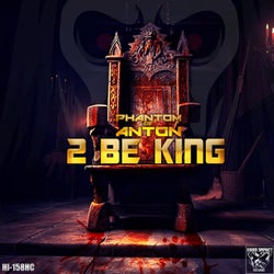 2 Be King