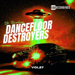 Dancefloor Destroyers, Vol. 27