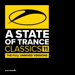 A State Of Trance Classics, Vol. 11 - The Full Unmixed Versions