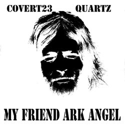 My Friend Ark Angel