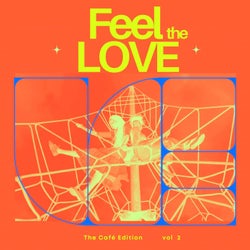 Feel the Love, Vol. 2