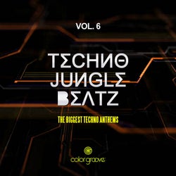 Techno Jungle Beatz, Vol. 6 (The Biggest Techno Anthems)