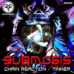 Chain Reaction / Tinker
