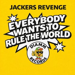 Everybody Wants To Rule The World
