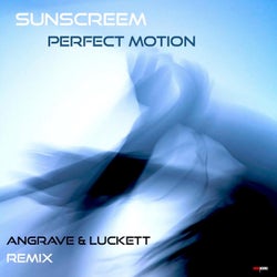 Sunscreem Perfect Motion - Angrave & Luckett Remix
