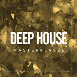 Deep House Masterklasse, Vol.5