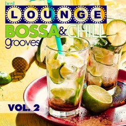 Best Lounge Bossa and Chill Grooves, Vol. 2 - Your Tuesday Playlist