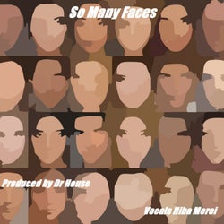 So Many Faces