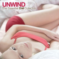 Unwind - The Essential Chill Collection