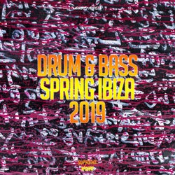 Drum & Bass Spring Ibiza 2019