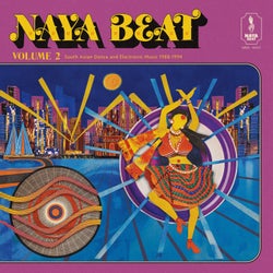 Naya Beat Volume 2: South Asian Dance and Electronic Music 1988-1994