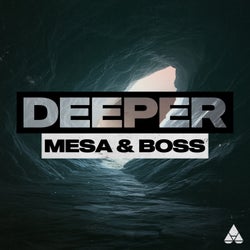 Deeper