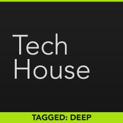 Top Tags: Tech House - Deep
