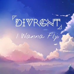 I Wanna Fly