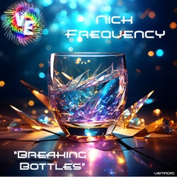 Breaking Bottles