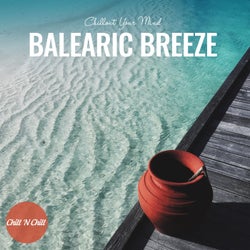 Balearic Breeze: Chillout Your Mind