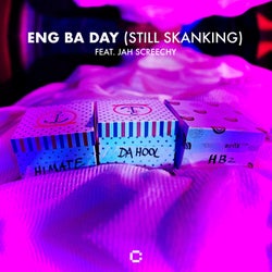Eng Ba Day (Still Skanking) [Extended Mix]