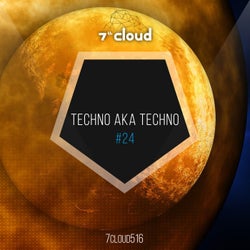 Techno Aka Techno #24
