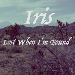 Lost When I'm Found