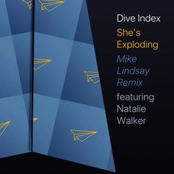 She's Exploding (feat. Natalie Walker) (Mike Lindsay Remix)
