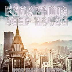 Panoramic Deep House (Long Playing Edition)