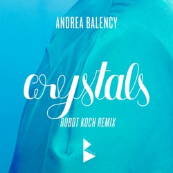 Crystals (Robot Koch Remix) - Single