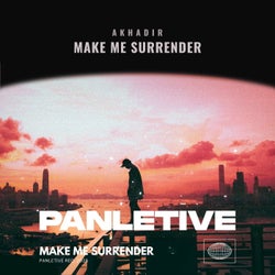 Make me surrender