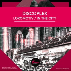 Lokomotiv / In The City - Extended Mix