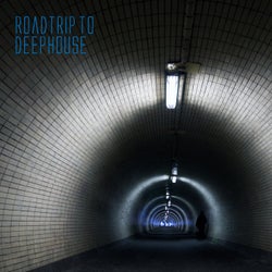 Roadtrip to Deephouse