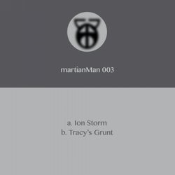 Ion Storm / Tracy's Grunt