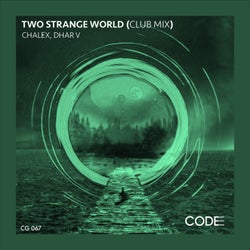 Two Strange World (Club Mix)