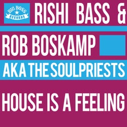 House Is a Feeling