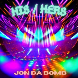 His / Hers Dat Ass (feat. Jon Da Bomb)