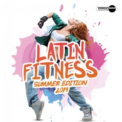 Latin Fitness 2019: Summer Edition