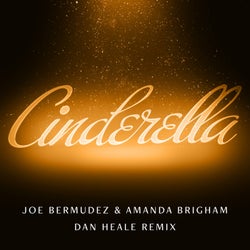 Cinderella (Dan Heale Remix)