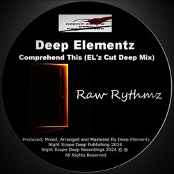 Comprehend This (ELz Cut Deep Mix)