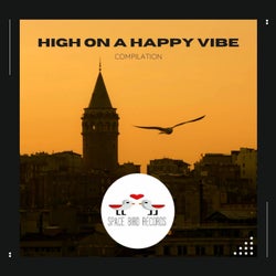 High on a Happy Vibe