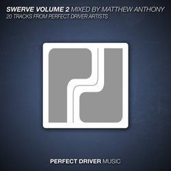 Swerve, Vol. 2 (Mixed By Matthew Anthony)
