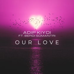 Our Love (Extended Mix)